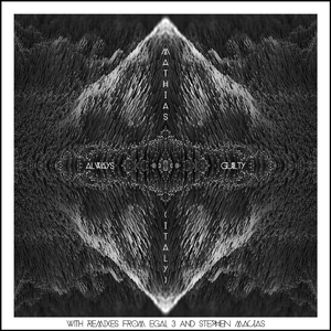 Always Guilty (Stephen Macias Remix)