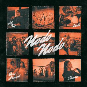 NODO NODO (feat. DADA, Simvne, Sarah & Ismael & Ali Faiq) (Radio Edit)