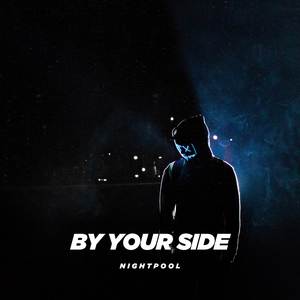 By Your Side (Slowed + Reverb)