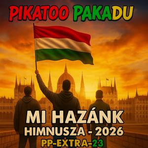 A Mi Hazánk Himnusza - 2026 (Nem Hivatalos) (Győzelem)