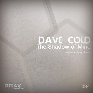 The Shadow of Mine (Original Mix)