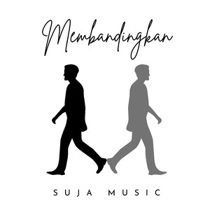 MEMBANDINGKAN
