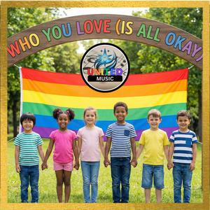 Who You Love (Is All Okay)