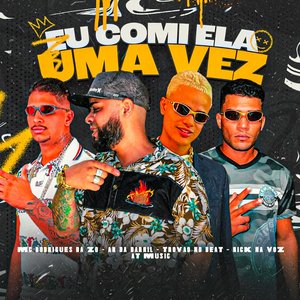 Eu Comi Ela uma Vez (feat. Trovão no Beat)