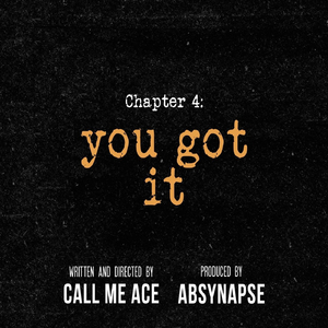 You Got It (Chapter 4)