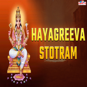 Hayagreeva Stotram