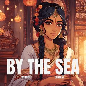 By the Sea