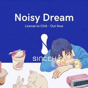 Noisy Dream
