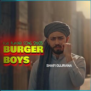 Burger Boys By Sham Gujrana