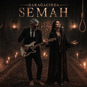 Darağacında Semah