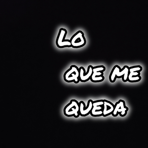 Lo que me queda