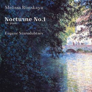 Nocturne No.1 for piano - Eugene Starodubtsev