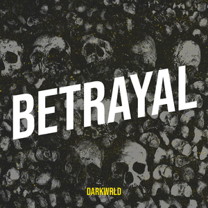 Betrayal