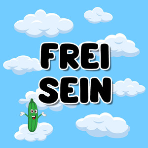 Frei sein