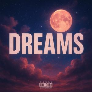Dreams (feat. OMGAnt, noquesos, bulian & AvantGhetto)