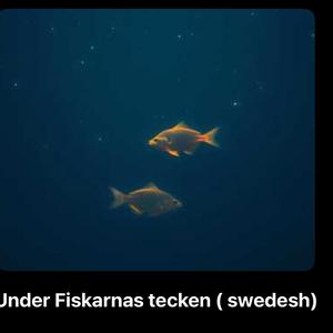 Under Fiskarnas tecken (swedisch)