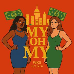 My Oh My (feat. KD)