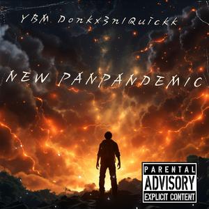 New pandemic (feat. 3n1Quickk)