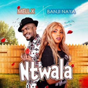 Ntwala (feat. Banji Naya)