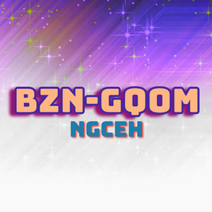BZN-Gqom