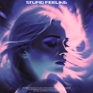 Stupid Feeling