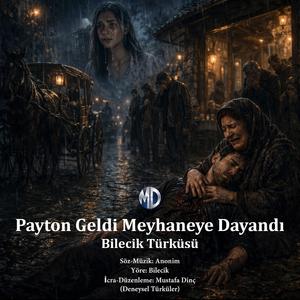 Payton Geldi Meyhaneye Dayandı