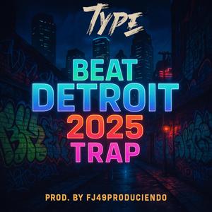 BEAT DETROIT TRAP