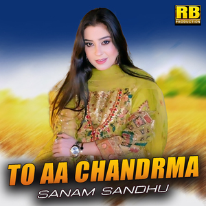 To Aa Chandrma