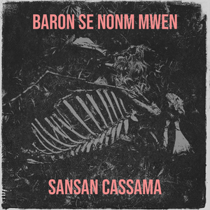 Baron Se Nonm Mwen