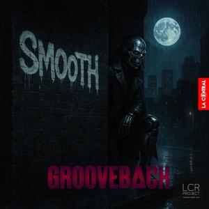 Smooth (feat. LCR Project)