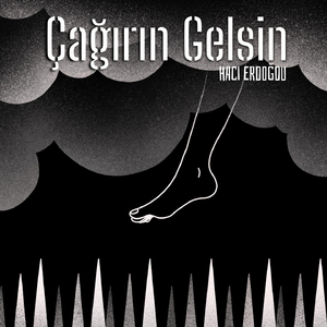 Çağırın Gelsin (Şiir)