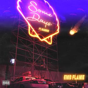 Some Days (feat. MAMBUH)