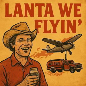 LANTA WE FLYIN'