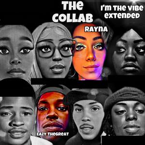 Im The Vibe (Extended)