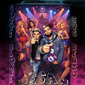Besan (feat. Gotti Blokki)