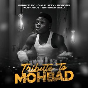 Tribute to Mohbad (feat. Nosantos, Emperor Gold, Boboskii & OME Lizzy)