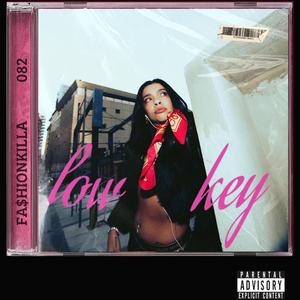 LOWKEY (feat. 082)