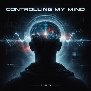 controlling my mind (Remastered 2026)