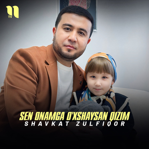 Sen onamga o'xshaysan qizim