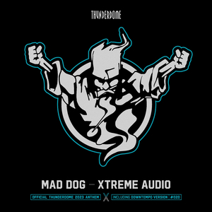Xtreme Audio (Official Thunderdome 2023 Anthem) (Original Mix)