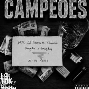 Campeões (feat. Moço Ice & SwagBoy)