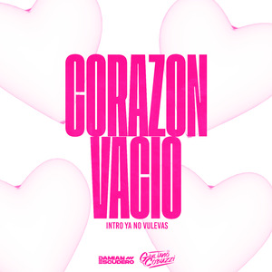Corazón Vacío (Intro Ya No Vuelvas) (Remix)