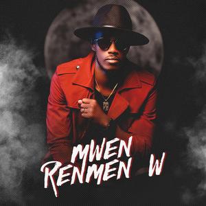 Mwen renmen w (feat. Gleend Andrew Civil)
