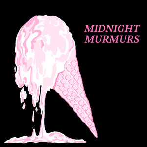 MIDNIGHT MURMURS