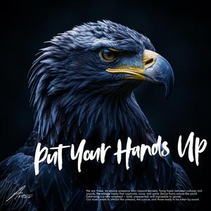 Put Your Hands Up