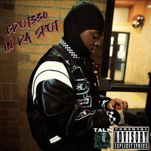 In Da Spot (feat. BDot330 & SadBoyMaauii)