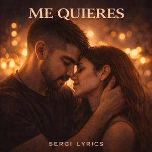 Me quieres