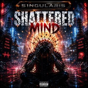 Shattered mind