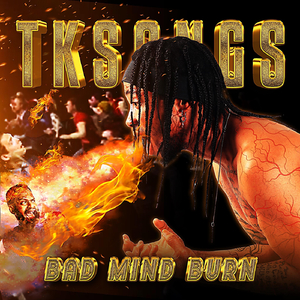 Bad Mind Burn