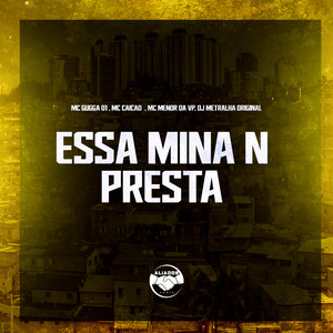 Essa Mina N Presta
